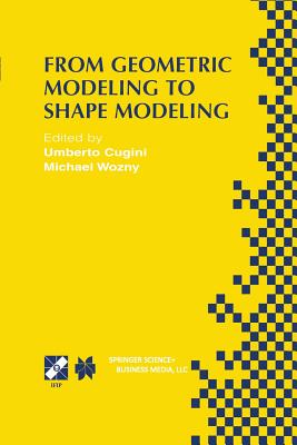 【预订】From Geometric Modeling to Shape Modeling