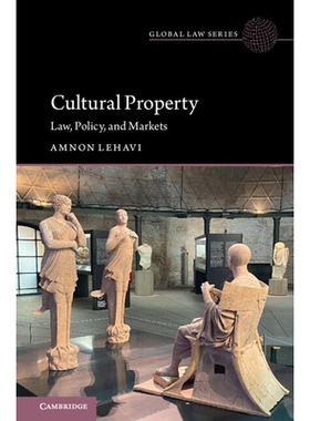 预订 Cultural Property: Law, Policy, and Markets: 9781009449373