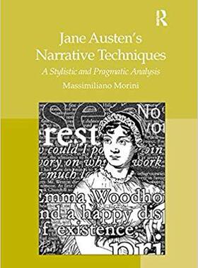 【预售】Jane Austen’s Narrative Techniques