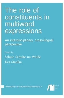 【预订】The role of constituents in multiword expressions