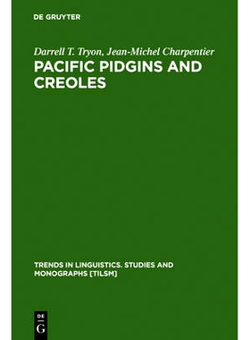 预订 Pacific Pidgins and Creoles: Origins, Growth and Development: 9783110169980