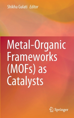 【预订】Metal-Organic Frameworks (MOFs) as Catalysts 9789811679582