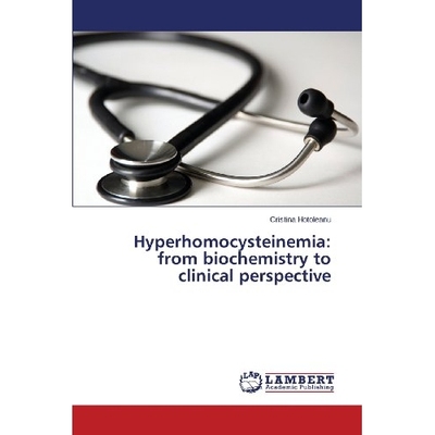 预订 Hyperhomocysteinemia: From Biochemistry to Clinical Perspective: 9783659486029
