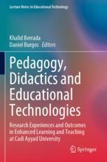[预订]Pedagogy, Didactics and Educational Technologies: Research Experiences and Outcomes in Enhanced Lear 9789811951398