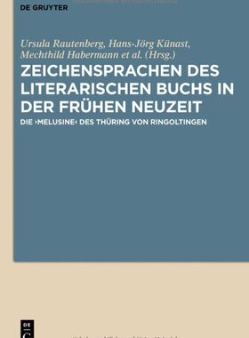 【预订】Zeichensprachen des literarischen Buchs in der frühen Neuzeit 9783110260496