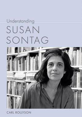 [预订]Understanding Susan Sontag 9781611176803