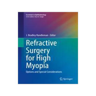 [预订]Refractive Surgery for High Myopia 9783031405594
