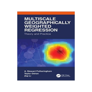 [预订]Multiscale Geographically Weighted Regression 9781032564227