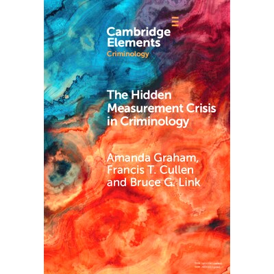预订 The Hidden Measurement Crisis in Criminology: Procedural Justice as a Case Study 犯罪学中的隐性计量危机：程序正义案