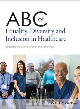 [预订]Abc of Equality, Diversity and Inclusion in Healthcare 9781119875307