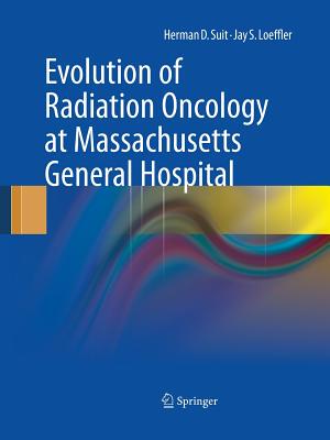 【预订】Evolution of Radiation Oncology at Massachusetts General Hospital