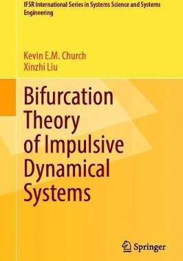 【预订】Bifurcation Theory of Impulsive Dynamical Systems
