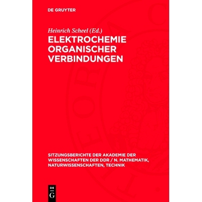 预订 Elektrochemie organischer Verbindungen: 9783112701584