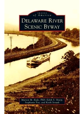 预订 Delaware River Scenic Byway: 9781531672904