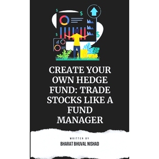 Manager Create Your Fund Stocks Trade Own 预订 9798328653428 Like Hedge