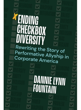 预订 Ending Checkbox Diversity: Rewriting the Story of Performative Allyship in Corporate America: 9781523001354