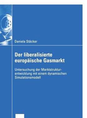 预订 Der liberalisierte europäische Gasmarkt