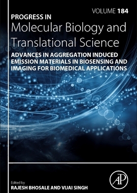【预订】Advances in Aggregation Induced Emission Materials in Biosensing and Imaging for Biome 9780323907392