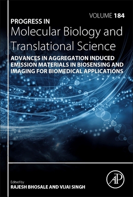 【预订】Advances in Aggregation Induced Emission Materials in Biosensing and Imaging for Biome 9780323907392