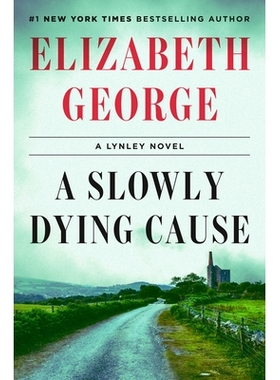 预订 A Slowly Dying Cause: A Lynley Novel: 9780593493588