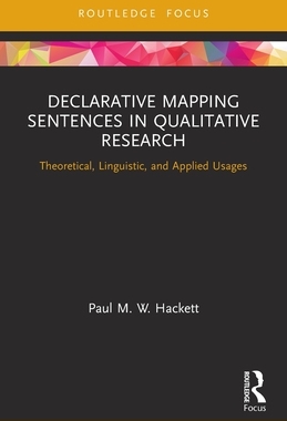 [预订]Declarative Mapping Sentences in Qualitative Research: Theoretical, Linguistic, and Applied Usages