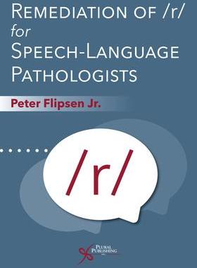 [预订]Remediation of /R/ For Speech-Language Pathologists 9781635502879