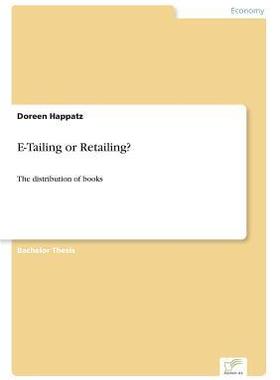 [预订]E-Tailing or Retailing?: The distribution of books 9783838661315