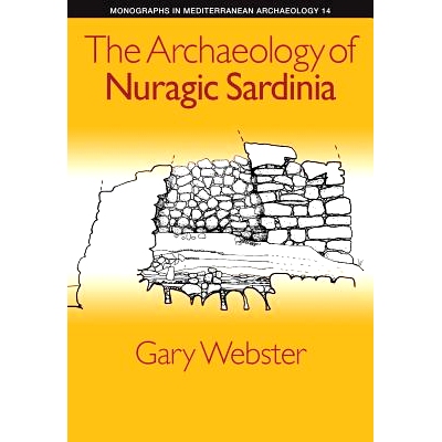 预订 The Archaeology of Nuragic Sardinia 撒丁岛努拉盖考古发掘（丛书）: 9781781791356