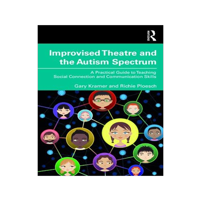 [预订]Improvised Theatre and the Autism Spectrum 9781032075518