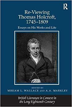 【预售】Re-Viewing Thomas Holcroft, 1745–1809