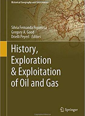 【预售】History, Exploration & Exploitation of Oil and Gas
