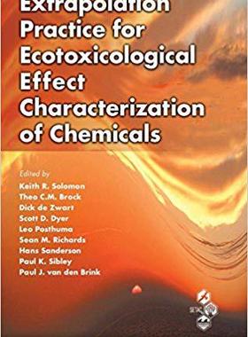 【预订】Extrapolation Practice for Ecotoxicological Effect Characterization of Chemicals