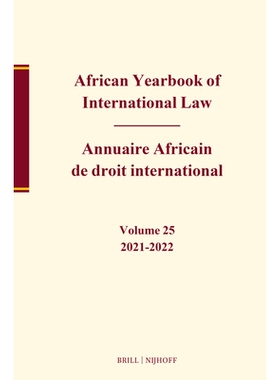 预订 African Yearbook of International Law / Annuaire Africain de Droit International, Volume 25, 2021-2022: 97890047143