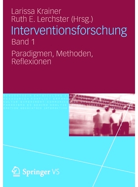 预订 Interventionsforschung Band 1: Paradigmen, Methoden, Reflexionen: 9783531185538