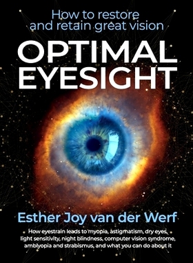 预订 Optimal Eyesight: How to Restore and Retain Great Vision: 9781935894179