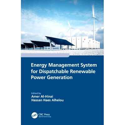 预订 Energy Management System for Dispatchable Renewable Power Generation 可调度可再生发电能源管理系统: 9781032309606