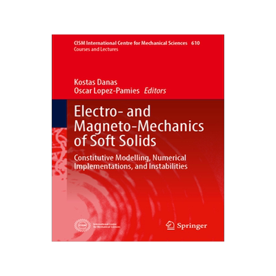 预订 Electro- and Magneto-Mechanics of Soft Solids