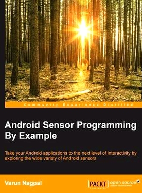 预订 Android Sensor Programming By Example Android传感器编程实例: 9781785285509
