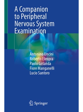 预订 A Companion to Peripheral Nervous System Examination 周围神经系统检查指南: 9783031636271