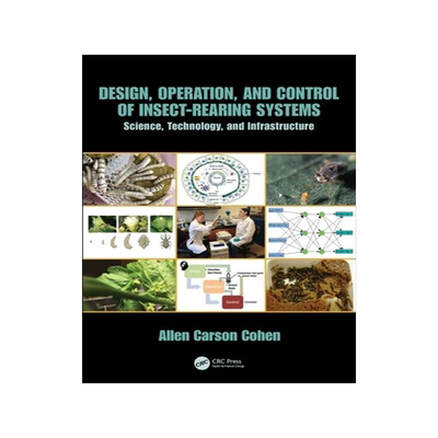 [预订]Design, Operation, and Control of Insect Rearing Systems: Science, Technology, and Infrastructure 9781138571259