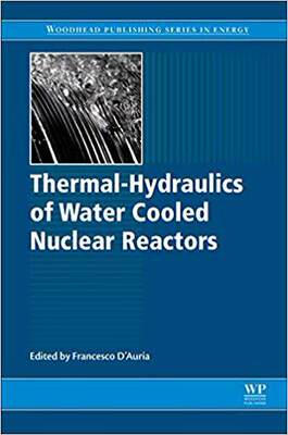 【预售】Thermal-Hydraulics of Water Cooled Nuclear Reactors