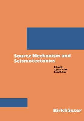 [预订]Source Mechanics and Seismotectonics 9783764327095