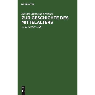 预订 Zur Geschichte des Mittelalters: Ausgewählte historische Essays: 9783111096223