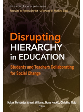 预订 Disrupting Hierarchy in Education: Students and Teachers Collaborating for Social Change 打破教育等级制度：学生和教