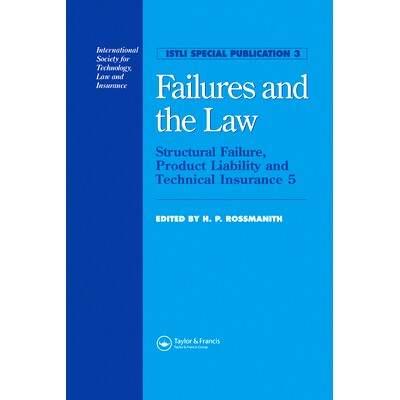 预订 Failures and the Law: Structural Failure, Product Liability and Technical Insurance 5 故障与法律：结构故障、产品责