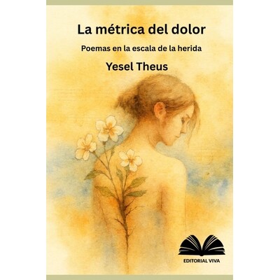 预订 La métrica del dolor: Poemas en la escala de la herida 9798241834218