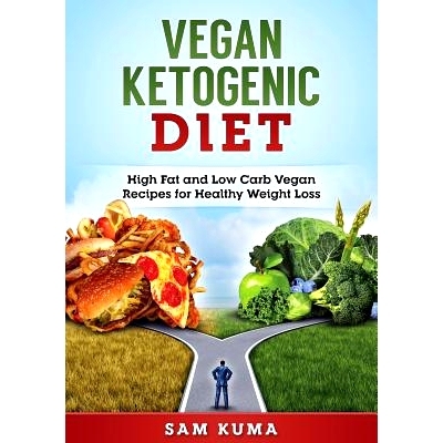 预订 Vegan Ketogenic Diet: High Fat and Low Carb Vegan Recipes for Weight Loss: 9780648399575