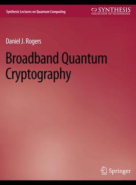预订 Broadband Quantum Cryptography