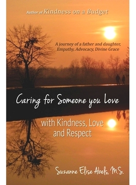 预订 Caring For Someone You Love: With Kindness, Love and Respect: 9781506908717