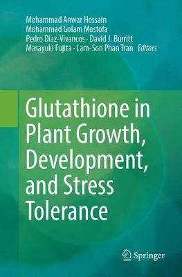 【预订】Glutathione in Plant Growth, Development, and Stress Tolerance